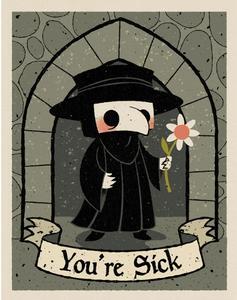 YOU'RE SICK Open Edition by Terribly Odd - PoP x HoyPoloi Gallery